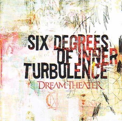 Six degrees of inner turbulence - Dream Theater